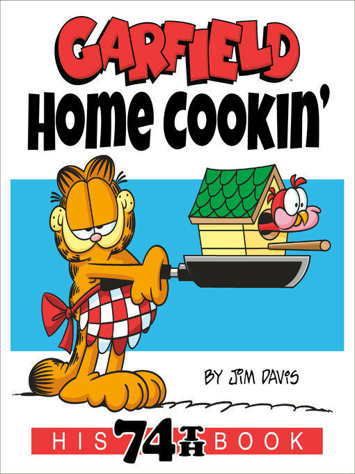 Title details for Garfield Home Cookin' by Jim Davis - Available